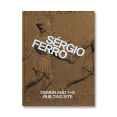 DESIGN AND THE BUILDING SITE AND COMPLEMENTARY ESSAYS